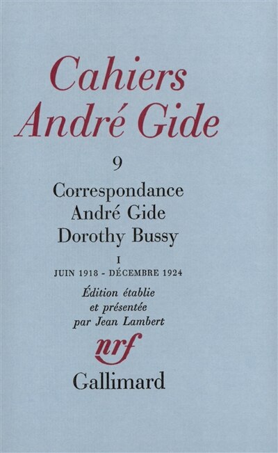 Couverture_Cahiers André Gide, n°9. Correspondance André Gide-Dorothy Bussy : juin 1918-décembre 1924