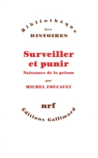 Couverture_Surveiller et punir : naissance de la prison