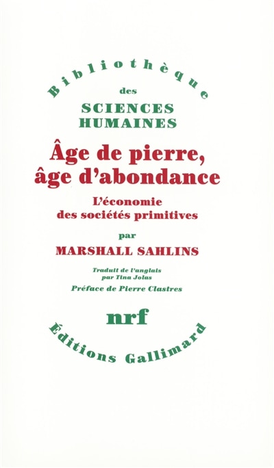 Couverture_Age de pierre, âge d'abondance : l'économie des sociétés primitives