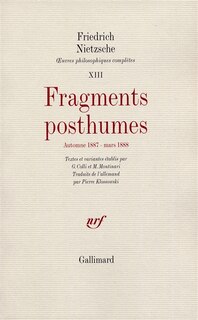 Fragments posthumes ; Automne 1887-mars 1888