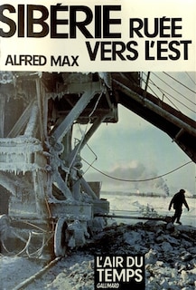 Front cover_Sibérie, ruée vers l'Est