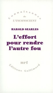 Front cover_L' Effort pour rendre l'autre fou