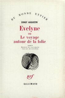 Couverture_Evelyne ou Le voyage autour de la folie