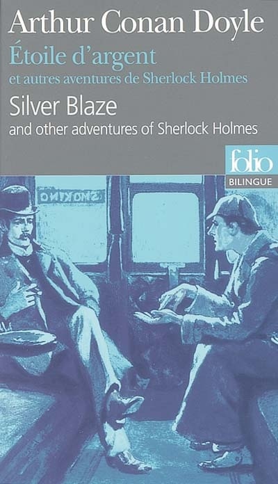 Front cover_Etoile d'argent : et autres aventures de Sherlock Holmes = Silver blaze : and other adventures of Sherlock Holmes