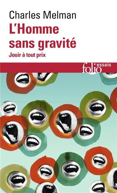 Couverture_L'homme sans gravité : jouir à tout prix : entretiens avec Jean-Pierre Lebrun