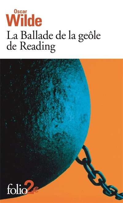 Couverture_La ballade de la ge&ocirc;le de Reading ; Po&egrave;mes