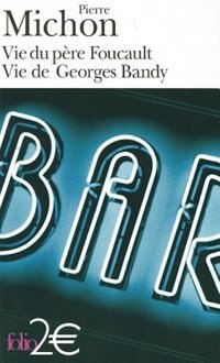 Couverture_Vie du père Foucault ; Vie de Georges Bandy