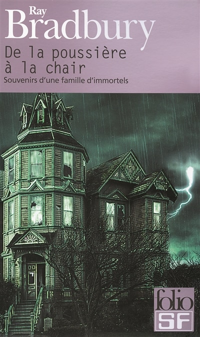 Front cover_De la poussière à la chair : souvenirs d'une famille d'immortels