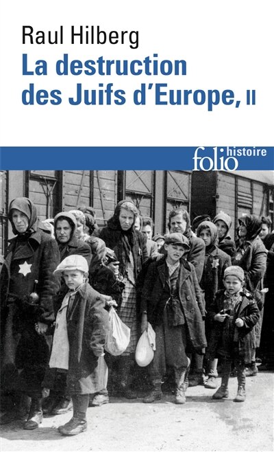 Couverture_La destruction des juifs d'Europe, Vol. 2