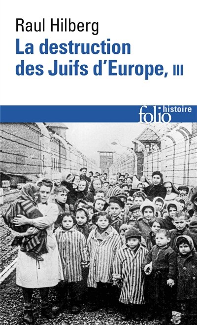 Front cover_La destruction des juifs d'Europe, Vol. 3