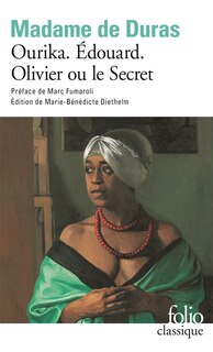 Front cover_Ourika ; Edouard ; Olivier ou Le secret