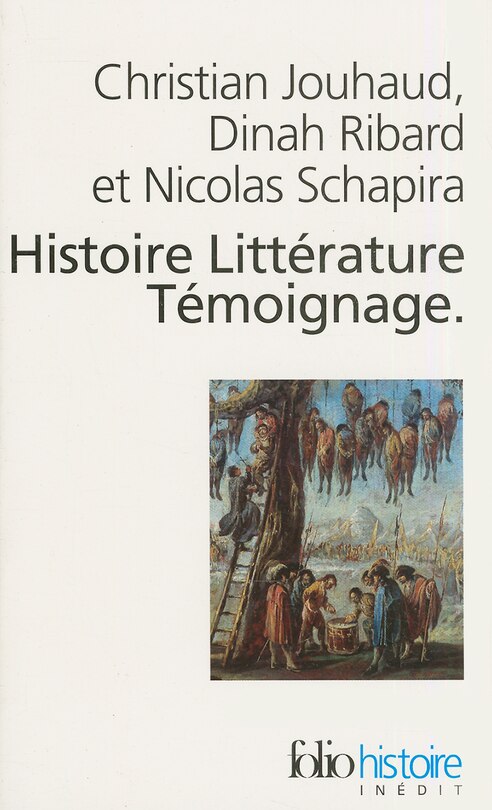 Front cover_Histoire, littérature, témoignage : écrire les malheurs du temps