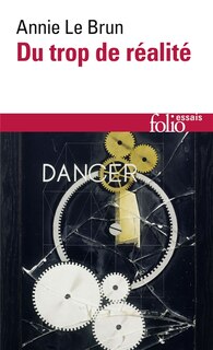 Couverture_Du trop de r&eacute;alit&eacute;