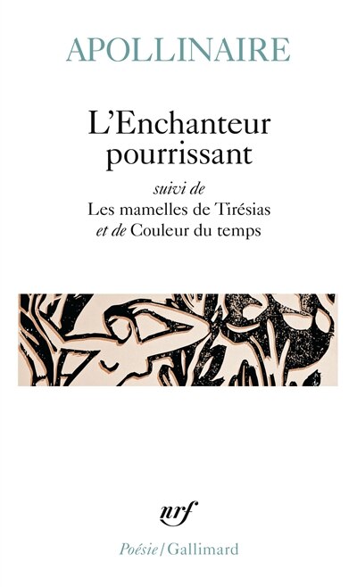 Front cover_L'enchanteur pourrissant ; Les mamelles de Tirésias ; Couleur du temps