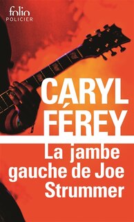 Couverture_La jambe gauche de Joe Strummer