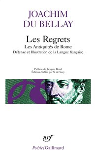 Couverture_Les regrets ; Les Antiquités de Rome ; Défense et illustration de la langue française