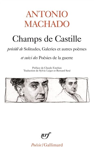 Couverture_Champs de Castille ; Solitudes, galeries et autres poèmes ; Poésies de la guerre