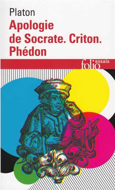 Front cover_Apologie de Socrate ; Criton ; Phédon