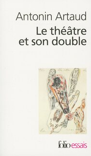 Front cover_Le théâtre et son double ; Le théâtre de Séraphin