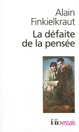 La défaite de la pensée