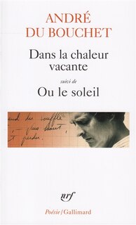 Couverture_Dans la chaleur vacante ; Ou le soleil