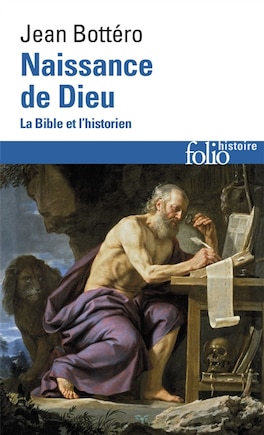 Naissance de Dieu: La Bible et l'historien