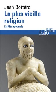 Front cover_La plus vieille religion : en Mésopotamie