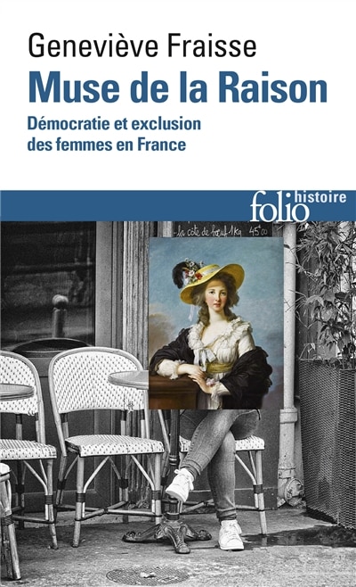 Front cover_Muse de la raison : démocratie et exclusion des femmes en France