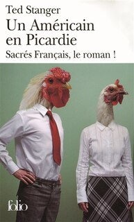 Front cover_Un Américain en Picardie : sacrés Français, le roman !