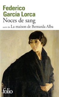 Couverture_Noces de sang ; La maison de Bernarda Alba