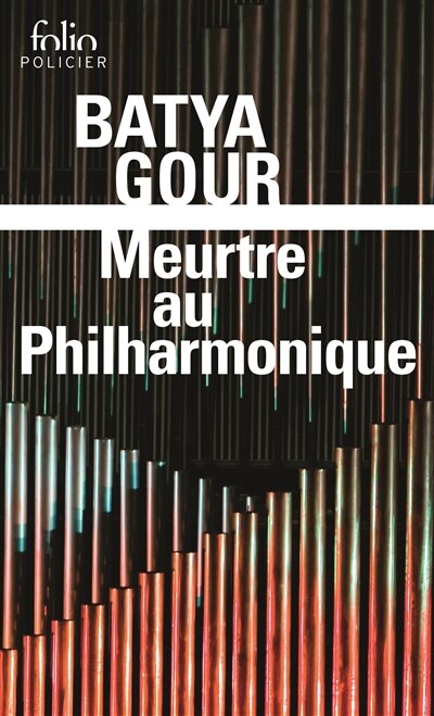 Front cover_Meurtre au Philharmonique : une enquête du commissaire Michaël Ohayon