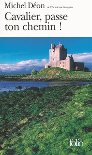 Couverture_Cavalier, passe ton chemin ! : pages irlandaises