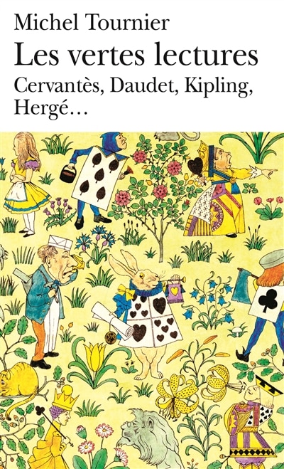 Couverture_Les vertes lectures : Cervantès, Chamisso, Heine, Ségur, Verne, Carroll, Daudet, May, Lagerlöf, Rabier, Kipling, London, Hergé, Gripari