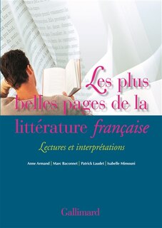 Front cover_Les plus belles pages de la littérature française : lectures et interprétations