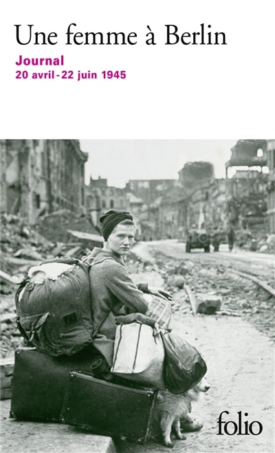 Couverture_Une femme à Berlin : journal, 20 avril-22 juin 1945