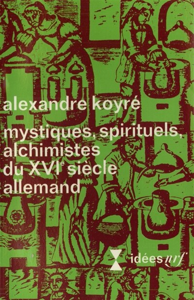 Front cover_Mystiques, spirituels, alchimistes du 16e siècle allemand