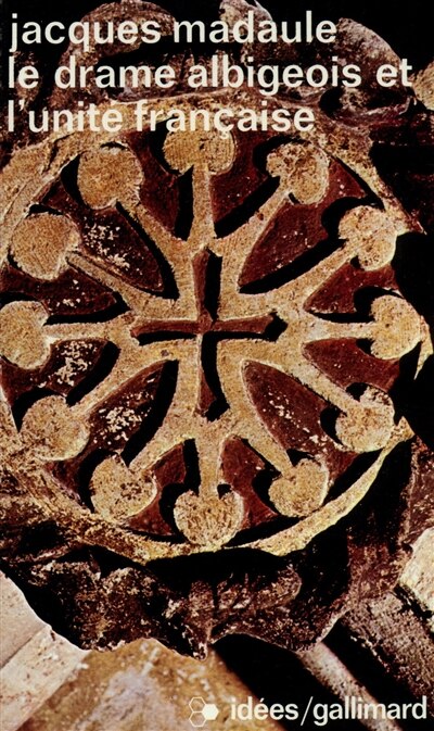 Front cover_Le Drame albigeois et l'unité française