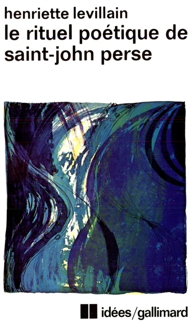 Front cover_Le Rituel poétique de Saint-John Perse
