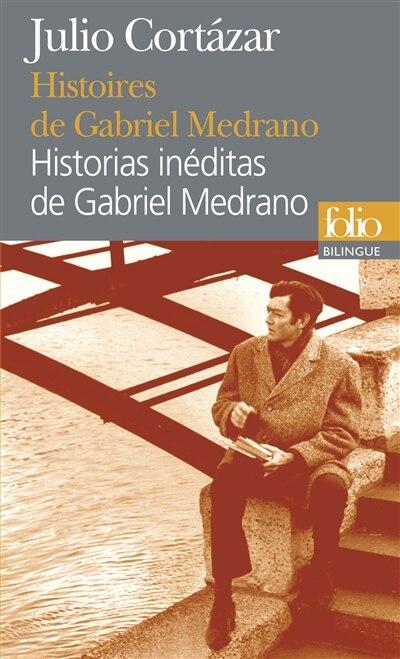 Front cover_Histoires de Gabriel Medrano = Historias inéditas de Gabriel Medrano