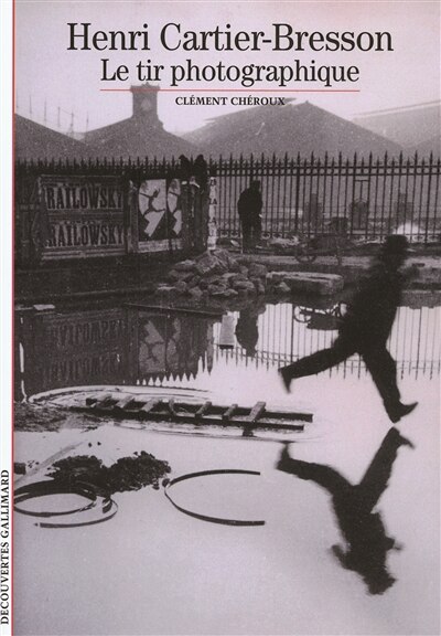 Couverture_Henri Cartier-Bresson : le tir photographique