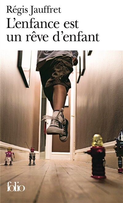 Couverture_L' enfance est un r&ecirc;ve d'enfant