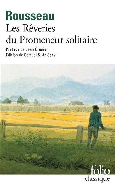 Les rêveries du promeneur solitaire