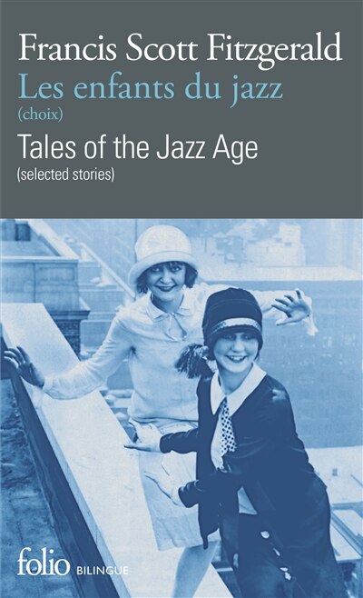 Front cover_Les enfants du jazz : choix = Tales of the jazz age : selected stories