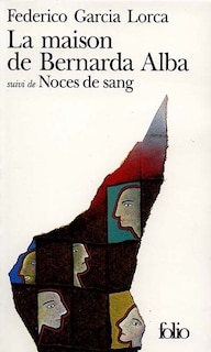 Front cover_La maison de Bernarda Alba ; Noces de sang