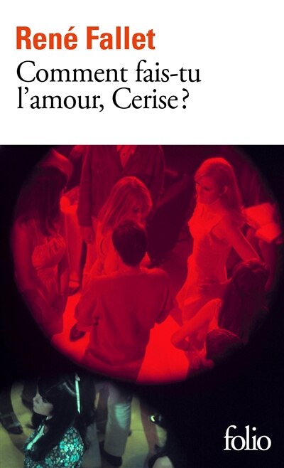 Front cover_Comment fais-tu l'amour, Cerise ?