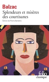 Couverture_Splendeurs et Misères Des Courtisanes