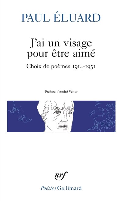 Front cover_J'ai un visage pour être aimé : choix de poèmes 1914-1951