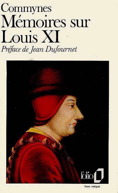 Couverture_M&eacute;moires sur Louis XI : 1464-1483