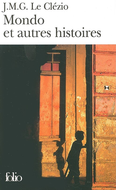 Mondo : et autres histoires: et autres histoires