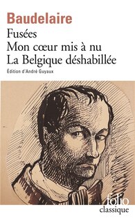 Couverture_Fusées ; Mon coeur mis à nu ; La Belgique déshabillée